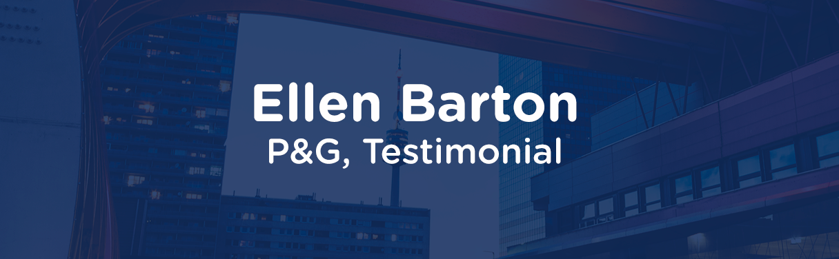 Ellen Barton – Procter & Gamble Testimonial